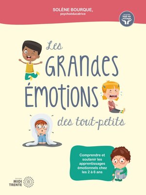 cover image of Les grandes émotions des tout-petits